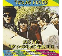 Sir Douglas Quintet Texas Fever: Best of Sir Douglas Quintet (CD) Album