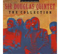 Sir Douglas Quintett - The Collection (17 Tracks) - Sir Douglas Quintet
