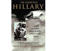 Sir Edmund Hillary View from the Summit (Tascabile)
