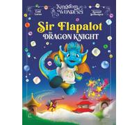 Sir Flapalot the Dragon Knight