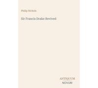 Sir Francis Drake Revived