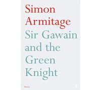 Simon Armitage Sir Gawain and the Green Knight (Tascabile)