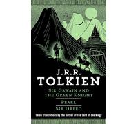 Sir Gawain and the Green Knight, Pearl, Sir Orfeo