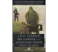 Sir Gawain e il cavaliere verde. Perla e sir Orfeo