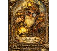 Sir Glow Beard Gus: Caboose Master