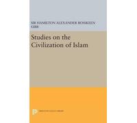 Sir Hamilton Alexander Rosskee Studies on the Civilization of (Copertina rigida)