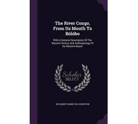 Sir Harry Hamilton John The River Congo, From Its Mouth To Bó (Copertina rigida)