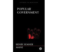 Sir Henry James Sumner Maine Popular Government (Tascabile)