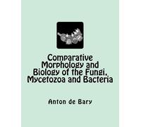 Sir Isaac Bayley Balfour He Comparative Morphology and Biology of th (Tascabile)