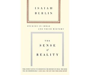Sir Isaiah Berlin the Sense of Reality (Tascabile)