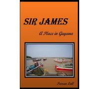 Sir James A Place IN Guyana