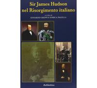 Sir James Hudson nel Risorgimento italiano