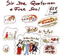 Sir Joe Quarterman & Free Soul - Sir Joe Quarterman & Free Soul