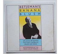 SIR JOHN BETJEMAN - BETJEMAN'S BANANA BLUSH LP UK CHARISMA 1974