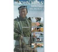 Sir John Mills:Moving Memories