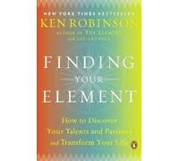 Sir Ken Robinson, PhD Lou Aronica Finding Your Element (Tascabile)