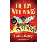 Sir Lenny Henry The Boy with Wings (Copertina rigida)