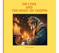 Sir Lynx and the Music of Chopin