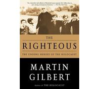 Sir Martin Gilbert The Righteous (Tascabile)
