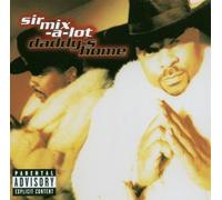 Sir Mix a Lot - Daddy S Home