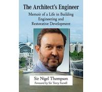 Sir Nigel Thompson The Architect's Engineer (Tascabile)