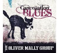 Sir Oliver Mally Cancellation Blues (LP 180g+MP3) (Vinyl LP)