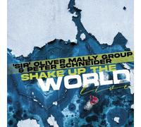 Sir Oliver Mally & Peter Schneider Shake Up The World - Live (CD)