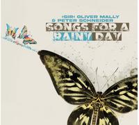 Sir Oliver Mally & Peter Schneider - Songs for a Rainy Day