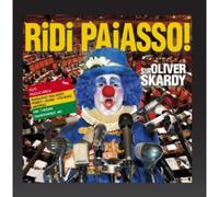 Sir Oliver Skardy - Ridi Paiasso - Cd