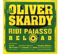 Sir Oliver Skardy - Ridi Paiasso Reload - Vinile