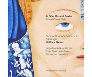 Sir Peter Maxwell Davi Sacred Choral Works (Owens, Choir of St. Mary's Cathedra