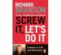 Sir Richard Branson Screw It, Let's Do It (Tascabile)