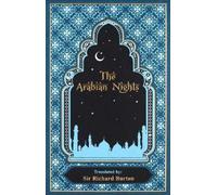 The Arabian Nights (Leather-bound Classics) by Richard Burton