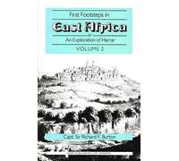 Sir Richard Fra First Footsteps in East Africa: or, an Explor (Copertina rigida)