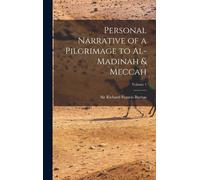 Sir Richard Fra Personal Narrative of a Pilgrimage to Al-Madi (Copertina rigida)