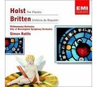 Sir Simon Rattle - Holst: The Planets / Britten: Sinfonia da Requiem