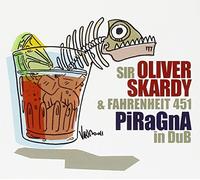 Sir Skardy Oliver & Fahrenheit 51 - Piragna In Dub