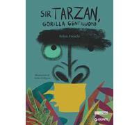 Sir Tarzan, gorilla gentiluomo