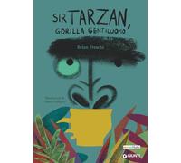 Sir Tarzan, gorilla gentiluomo
