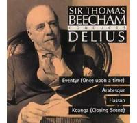Sir Thomas Beecham - Delius: Arabesque/Hassan