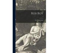 Sir Walter Scott Rob Roy; 3 (Copertina rigida)