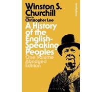 Sir Winston S. A History of the English-Speaking Peoples: One Volum (Tascabile)