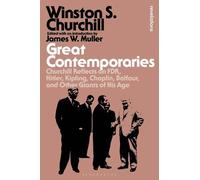 Sir Winston S. Churchill Great Contemporaries (Tascabile) Bloomsbury Revelations