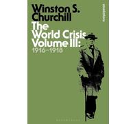 Sir Winston S. Churchill The World Crisis Volume III (Tascabile)