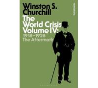Sir Winston S. Churchill The World Crisis Volume IV (Tascabile)