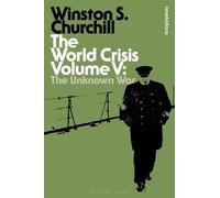 Sir Winston S. Churchill The World Crisis Volume V (Tascabile)
