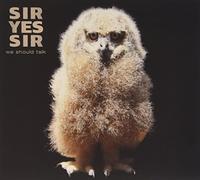 SIR YES SIR - WE SHOULD TALK