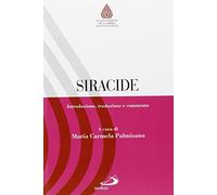 Siracide. Introduzione, traduzione e commento