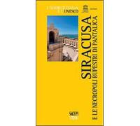 Siracusa e le necropoli rupestri di Pantalica