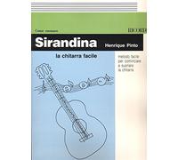 Sirandina, la chitarra facile. Metodo facile per cominciare a suonare la chitarra